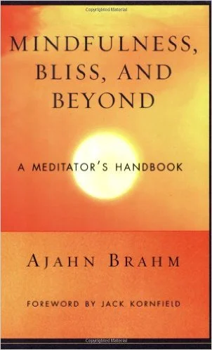 Cover of Mindfulness, Bliss and Beyond by Ajahn Brahm