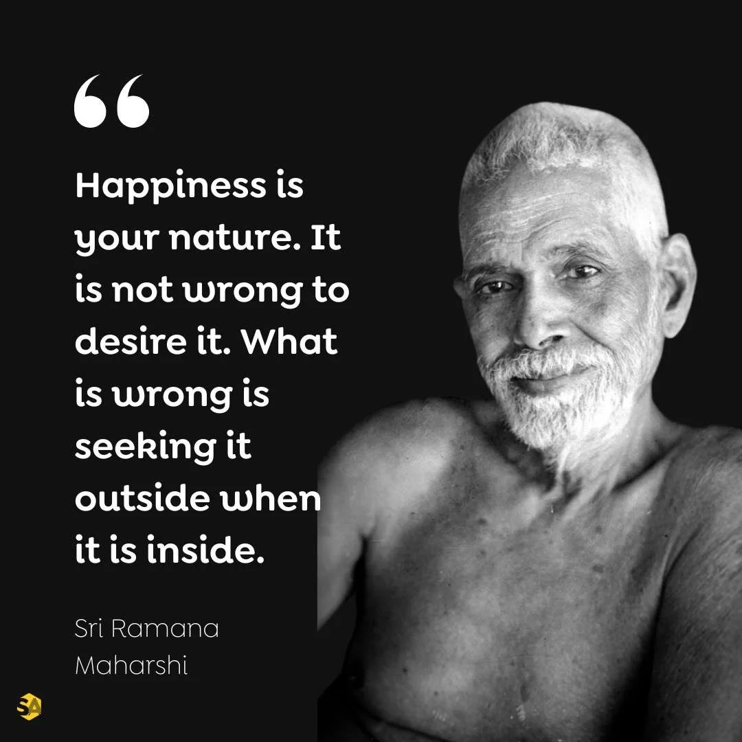Ramana Maharshi quote on happiness